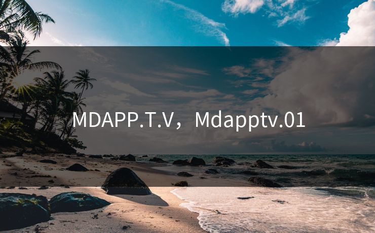 MDAPP.T.V,Mdapptv.01 MDAPP.T.V,Mdapptv.01